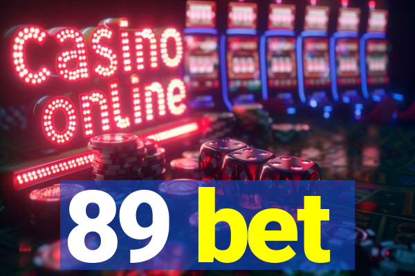 89 bet